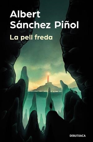 PELL FREDA, LA | 9788418196980 | SÁNCHEZ PIÑOL, ALBERT | Llibreria Drac - Llibreria d'Olot | Comprar llibres en català i castellà online