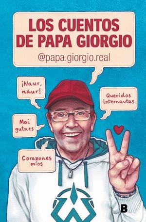 CUENTOS DE PAPA GIORGIO, LOS | 9788466675499 | GIORGIO, PAPA | Llibreria Drac - Librería de Olot | Comprar libros en catalán y castellano online