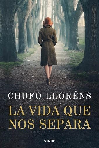 VIDA QUE NOS SEPARA, LA | 9788425364099 | LLORÉNS, CHUFO | Llibreria Drac - Librería de Olot | Comprar libros en catalán y castellano online