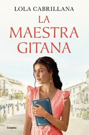 MAESTRA GITANA, LA | 9788425363634 | CABRILLANA, LOLA | Llibreria Drac - Librería de Olot | Comprar libros en catalán y castellano online