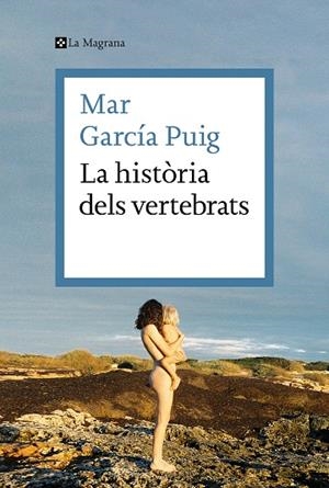 HISTÒRIA DELS VERTEBRATS, LA | 9788419013385 | GARCÍA PUIG, MAR | Llibreria Drac - Llibreria d'Olot | Comprar llibres en català i castellà online