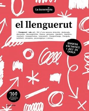 LLENGUERUT, EL | 9788419357274 | LA INCORRECTA | Llibreria Drac - Librería de Olot | Comprar libros en catalán y castellano online