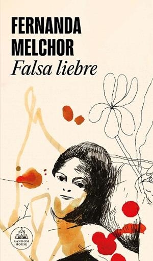 FALSA LIEBRE | 9788439741688 | MELCHOR, FERNANDA | Llibreria Drac - Librería de Olot | Comprar libros en catalán y castellano online