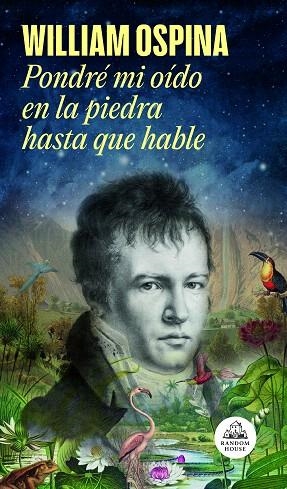 PONDRÉ MI OÍDO EN LA PIEDRA HASTA QUE HABLE | 9788439741831 | OSPINA, WILLIAM | Llibreria Drac - Librería de Olot | Comprar libros en catalán y castellano online