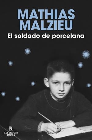 SOLDADO DE PORCELANA, EL | 9788418897917 | MALZIEU, MATHIAS | Llibreria Drac - Librería de Olot | Comprar libros en catalán y castellano online