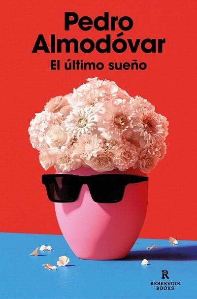 ÚLTIMO SUEÑO, EL | 9788419437365 | ALMODÓVAR, PEDRO | Llibreria Drac - Librería de Olot | Comprar libros en catalán y castellano online