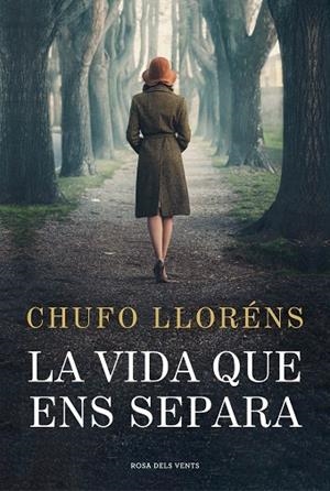 VIDA QUE ENS SEPARA, LA | 9788419259189 | LLORÉNS, CHUFO | Llibreria Drac - Llibreria d'Olot | Comprar llibres en català i castellà online