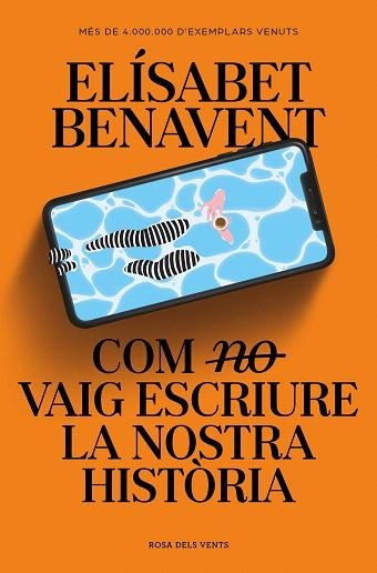COM (NO) VAIG ESCRIURE LA NOSTRA HISTÒRIA | 9788419259363 | BENAVENT, ELÍSABET | Llibreria Drac - Librería de Olot | Comprar libros en catalán y castellano online