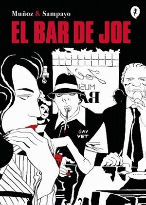 BAR DE JOE, EL | 9788418347863 | MUÑOZ, JOSÉ; SAMPAYO, CARLOS | Llibreria Drac - Librería de Olot | Comprar libros en catalán y castellano online