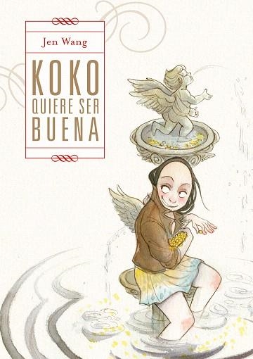 KOKO QUIERE SER BUENA | 9788412417791 | WANG, JEN | Llibreria Drac - Librería de Olot | Comprar libros en catalán y castellano online