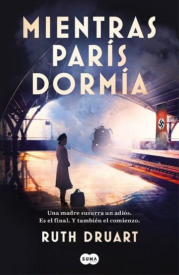 MIENTRAS PARÍS DORMÍA | 9788491295433 | DRUART, RUTH | Llibreria Drac - Librería de Olot | Comprar libros en catalán y castellano online