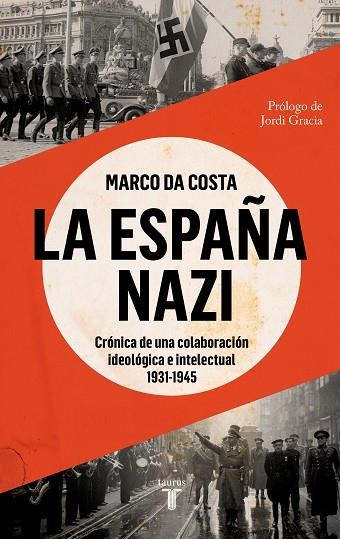 ESPAÑA NAZI, LA | 9788430625765 | DA COSTA, MARCO | Llibreria Drac - Librería de Olot | Comprar libros en catalán y castellano online