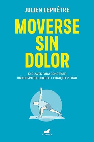 MOVERSE SIN DOLOR | 9788418045264 | LEPRÊTRE, JULIEN | Llibreria Drac - Librería de Olot | Comprar libros en catalán y castellano online