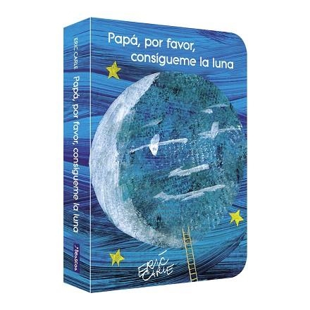 PAPÁ, POR FAVOR, CONSÍGUEME LA LUNA | 9788448863838 | CARLE, ERIC | Llibreria Drac - Llibreria d'Olot | Comprar llibres en català i castellà online