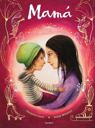 MAMÁ | 9788448865641 | ISERN, SUSANNA | Llibreria Drac - Llibreria d'Olot | Comprar llibres en català i castellà online