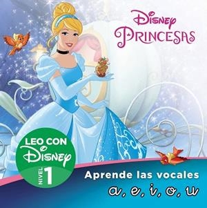 CENICIENTA. APRENDE LAS LETRAS A,E,I,O,U (LEO CON DISNEY - NIVEL 1) | 9788418039799 | DISNEY | Llibreria Drac - Llibreria d'Olot | Comprar llibres en català i castellà online