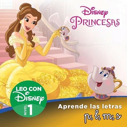 BELLA. APRENDE LAS LETRAS P,L,M,S (LEO CON DISNEY - NIVEL 1) | 9788418039812 | DISNEY | Llibreria Drac - Librería de Olot | Comprar libros en catalán y castellano online