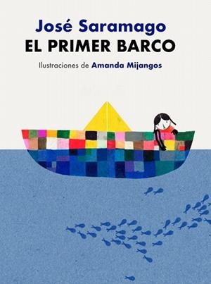 PRIMER BARCO, EL | 9788448864026 | SARAMAGO, JOSÉ | Llibreria Drac - Llibreria d'Olot | Comprar llibres en català i castellà online