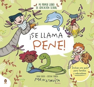 ¡SE LLAMA PENE! | 9788419511089 | TORRÓN, CRISTINA (MENSTRUITA); SALVIA, ANNA | Llibreria Drac - Librería de Olot | Comprar libros en catalán y castellano online