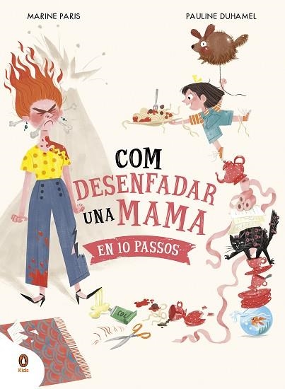 COM DESENFADAR UNA MAMA EN 10 PASSOS | 9788419511195 | PARIS, MARINE | Llibreria Drac - Librería de Olot | Comprar libros en catalán y castellano online