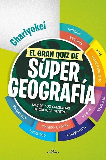 GRAN QUIZ DE SUPERGEOGRAFÍA, EL | 9788419366436 | CHARLYOKEI | Llibreria Drac - Librería de Olot | Comprar libros en catalán y castellano online