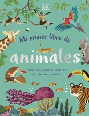 MI PRIMER LIBRO DE ANIMALES | 9780241619858 | DK | Llibreria Drac - Llibreria d'Olot | Comprar llibres en català i castellà online