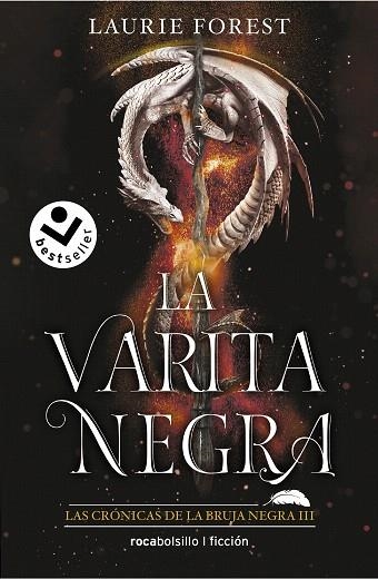 VARITA MÁGICA, LA (LAS CRÓNICAS DE LA BRUJA NEGRA 3) | 9788418850547 | FOREST, LAURIE | Llibreria Drac - Librería de Olot | Comprar libros en catalán y castellano online