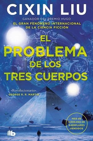 PROBLEMA DE LOS TRES CUERPOS, EL (TRILOGÍA DE LOS TRES CUERPOS 1) | 9788413143415 | LIU, CIXIN | Llibreria Drac - Librería de Olot | Comprar libros en catalán y castellano online