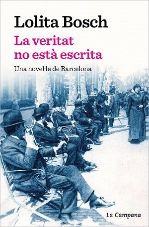 VERITAT NO ESTÀ ESCRITA, LA | 9788419245069 | BOSCH, LOLITA | Llibreria Drac - Librería de Olot | Comprar libros en catalán y castellano online