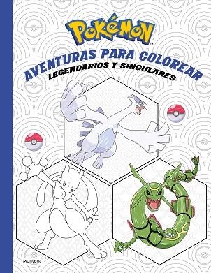POKÉMON. AVENTURAS PARA COLOREAR: LEGENDARIOS Y SINGULARES (COLECCIÓN POKÉMON) | 9788419241962 | THE POKÉMON COMPANY | Llibreria Drac - Librería de Olot | Comprar libros en catalán y castellano online