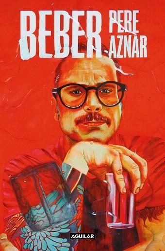 BEBER | 9788403523616 | AZNAR, PERE | Llibreria Drac - Librería de Olot | Comprar libros en catalán y castellano online