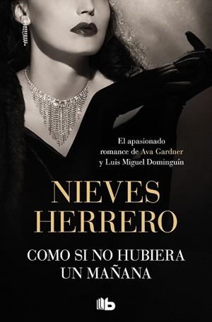 COMO SI NO HUBIERA UN MAÑANA | 9788413146706 | HERRERO, NIEVES | Llibreria Drac - Llibreria d'Olot | Comprar llibres en català i castellà online