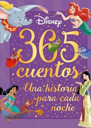 365 CUENTOS. UNA HISTORIA PARA CADA NOCHE | 9788418940668 | DISNEY | Llibreria Drac - Librería de Olot | Comprar libros en catalán y castellano online