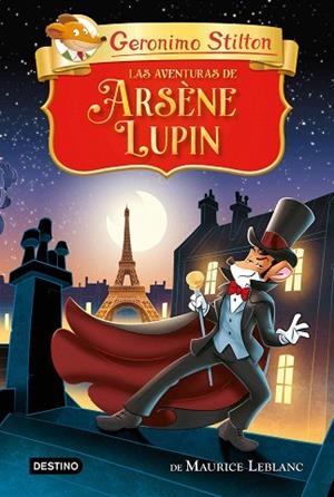 AVENTURAS DE ARSÈNE LUPIN, LAS | 9788408265542 | STILTON, GERONIMO | Llibreria Drac - Librería de Olot | Comprar libros en catalán y castellano online