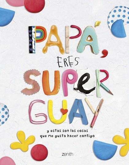 PAPÁ, ERES SUPERGUAY | 9788408269786 | AA.DD. | Llibreria Drac - Librería de Olot | Comprar libros en catalán y castellano online