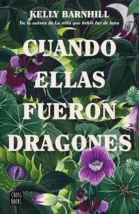 CUANDO ELLAS FUERON DRAGONES | 9788408260318 | BARNHILL, KELLY | Llibreria Drac - Librería de Olot | Comprar libros en catalán y castellano online