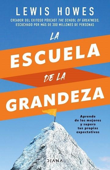 ESCUELA DE LA GRANDEZA, LA | 9788411190633 | HOWES, LEWIS | Llibreria Drac - Librería de Olot | Comprar libros en catalán y castellano online