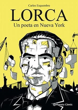LORCA, UN POETA EN NUEVA YORK | 9788411404280 | ESQUEMBRE, CARLES | Llibreria Drac - Librería de Olot | Comprar libros en catalán y castellano online