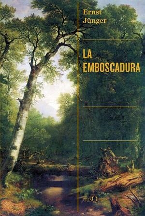 EMBOSCADURA, LA | 9788411072519 | JÜNGER, ERNST | Llibreria Drac - Librería de Olot | Comprar libros en catalán y castellano online
