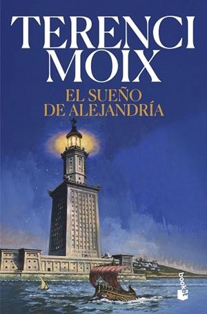 SUEÑO DE ALEJANDRÍA, EL | 9788408257455 | MOIX, TERENCI | Llibreria Drac - Llibreria d'Olot | Comprar llibres en català i castellà online