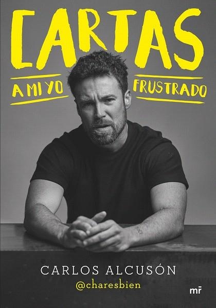 CARTAS A MI YO FRUSTRADO | 9788427050679 | @CHARESBIEN | Llibreria Drac - Librería de Olot | Comprar libros en catalán y castellano online