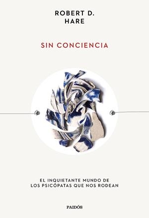 SIN CONCIENCIA | 9788449340642 | HARE, ROBERT D. | Llibreria Drac - Librería de Olot | Comprar libros en catalán y castellano online