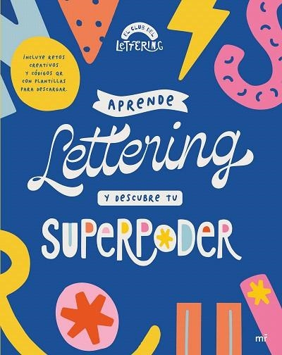 APRENDE LETTERING Y DESCUBRE TU SUPERPODER | 9788427050594 | EL CLUB DEL LETTERING | Llibreria Drac - Librería de Olot | Comprar libros en catalán y castellano online