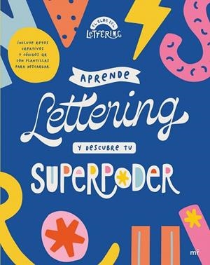 APRENDE LETTERING Y DESCUBRE TU SUPERPODER | 9788427050594 | EL CLUB DEL LETTERING | Llibreria Drac - Librería de Olot | Comprar libros en catalán y castellano online