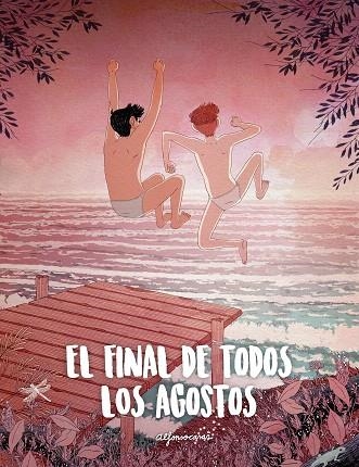 FINAL DE TODOS LOS AGOSTOS, EL | 9788419466419 | CASAS, ALFONSO | Llibreria Drac - Librería de Olot | Comprar libros en catalán y castellano online