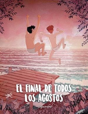 FINAL DE TODOS LOS AGOSTOS, EL | 9788419466419 | CASAS, ALFONSO | Llibreria Drac - Librería de Olot | Comprar libros en catalán y castellano online
