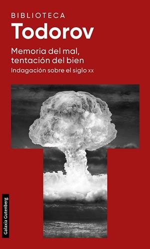 MEMORIA DEL MAL, TENTACIÓN DEL BIEN | 9788419392312 | TODOROV, TZVETAN | Llibreria Drac - Librería de Olot | Comprar libros en catalán y castellano online
