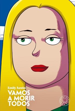 VAMOS A MORIR TODOS | 9788419172969 | AUSTIN, EMILY | Llibreria Drac - Llibreria d'Olot | Comprar llibres en català i castellà online