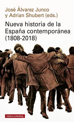 NUEVA HISTORIA DE LA ESPAÑA CONTEMPORÁNEA (1808-2018) | 9788419392480 | ÁLVAREZ JUNCO, JOSÉ | Llibreria Drac - Librería de Olot | Comprar libros en catalán y castellano online