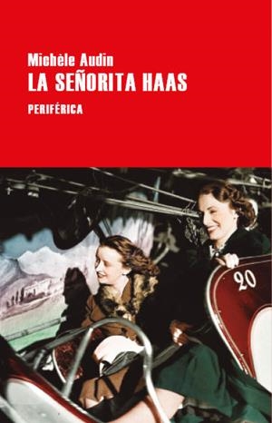 SEÑORITA HAAS, LA  | 9788418838606 | AUDIN, MICHÈLE | Llibreria Drac - Librería de Olot | Comprar libros en catalán y castellano online